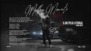 15. Felp22 - 5:30 Pelo Litoral (Prod. Noizy)