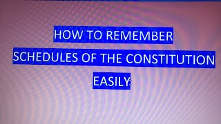 How to remember Schedules of Constitution easily