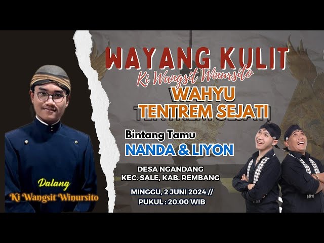 WAHYU TENTREM SEJATI  - KI WANGSIT WINURSITO - BT; NANDA & LIYON  - NGANDANG, KEC. SALE, REMBANG class=