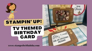 TV-Themed Birthday Card Idea | Stampin Up! Tune In Tutorial