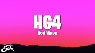 Rod Wave - HG4 (Lyrics)