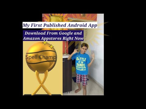 Spell Champ App + Review - My First Ever Published Android App |Available On Google And Amazon #tech