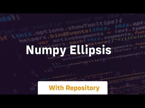 numpy ellipsis