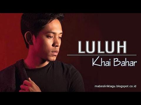 Khai Bahar - Luluh Cover Mr. Bie( Official Music Video with lyric