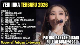Yeni Inka Terbaru  Album 2026  Kenanglah Aku Aishiteru 2 Terendap Laraku