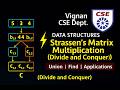 Strassen’s Matrix Multiplication Explained | Divide & Conquer | O(n^2.81) | Vignan CSE Dept