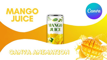 How to Animate Your Product in Canva Like a Pro | Juice Cane Animation 2024