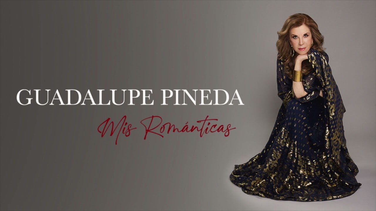 Guadalupe Pineda   Mis Romnticas Mix 2024