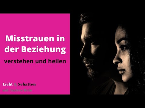 Video: Wie Man Mit Misstrauen Umgeht