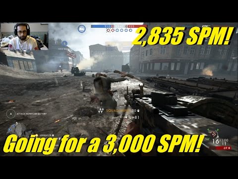 Going for a 3,000 SPM! Currently at 2,835 - Battlefield 1 Live - Going for a 3,000 SPM! Currently at 2,835 - Battlefield 1 Live