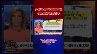 Ingraham on Jon Ossoff