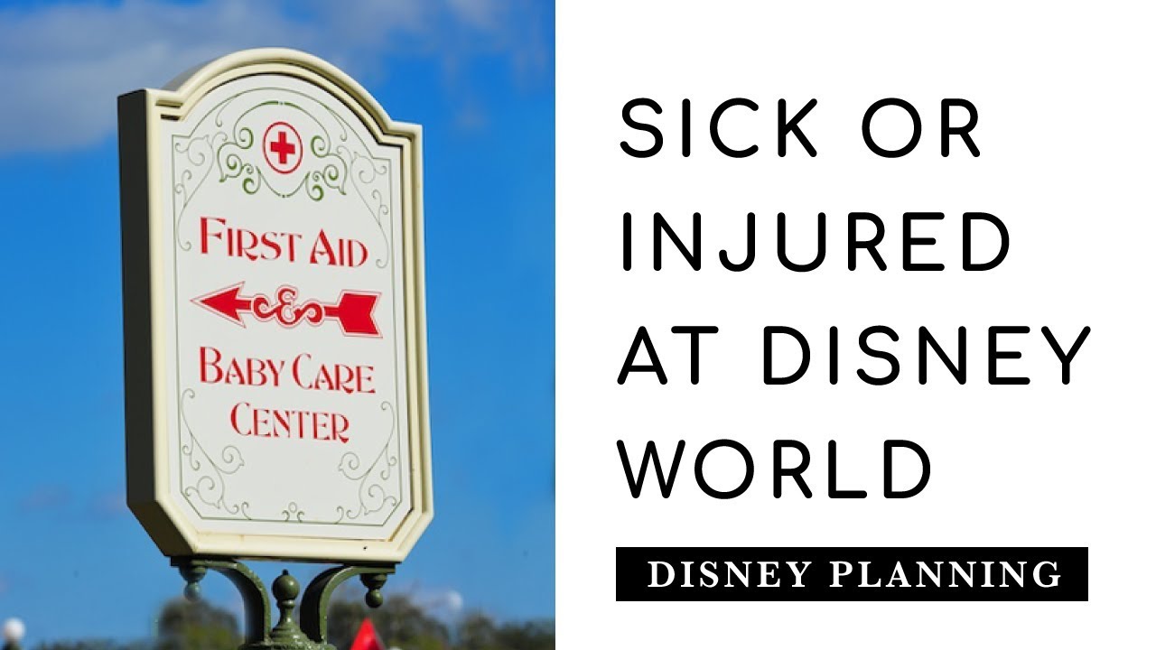 Sick at Disney: What to do