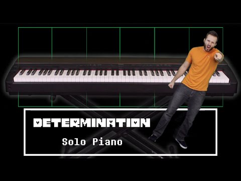 Undertale - Determination [Soft Piano Arrangement]
