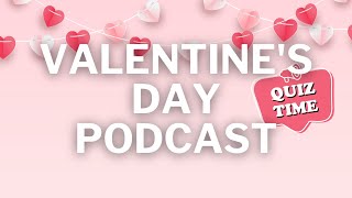 Valentine’s Day Trivia 💝 | Quiz It with Faabul