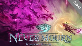 A True Necromancer Masters Death AND Life! | Never Mourn - Demo