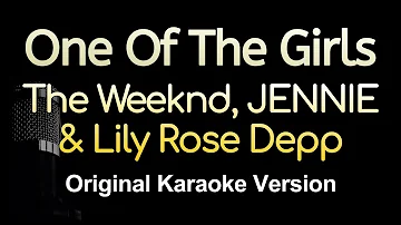 One Of The Girls - The Weeknd, JENNIE & Lily Rose Depp (Karaoke Songs With Lyrics - Original Key)