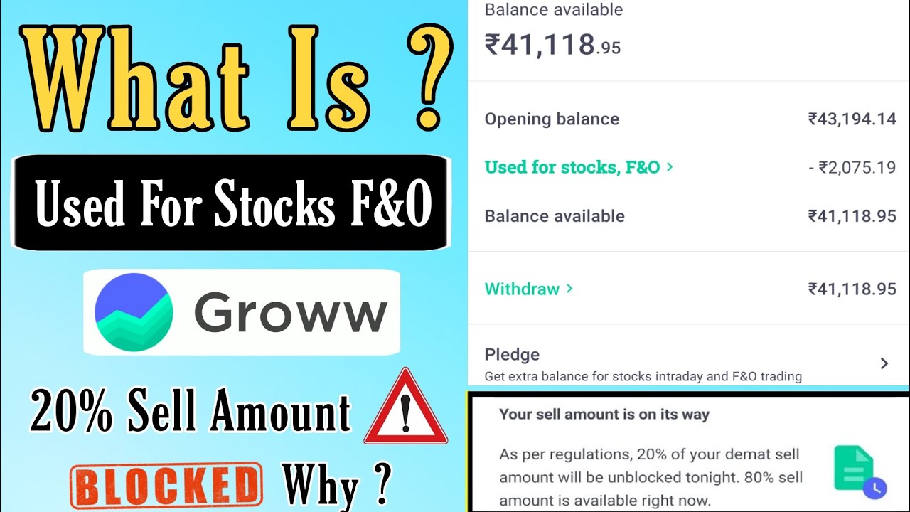 20 Sell Amount Blocked In Groww App Used For Stock F O Groww App 20-sell-amount-blocked-in-groww-app-used-for-stock-f-o-groww-app