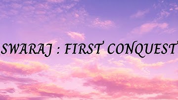 Standard: IV, Subject: EVS- II, Topic: Swaraj First Conquest.