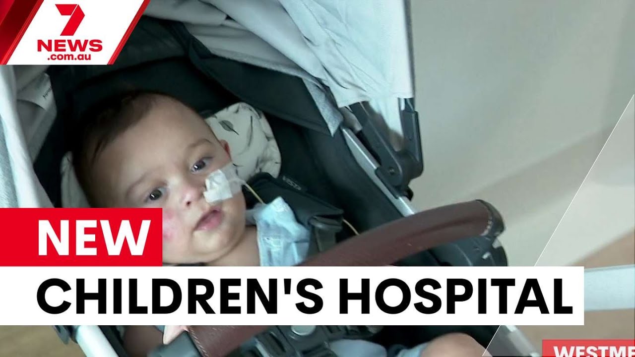 Inside the new facilities at The Children’s Hospital at Westmead | 7NEWS