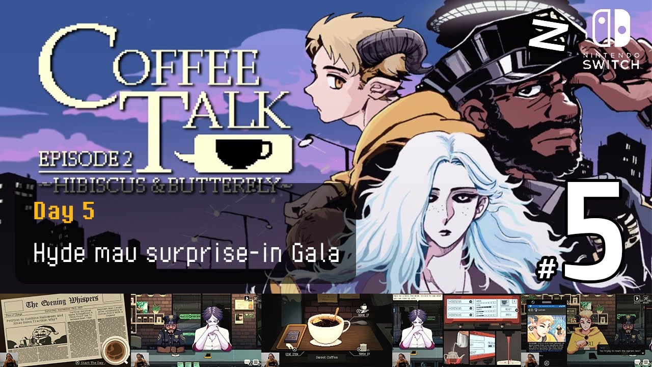 Hyde mau suprisein Gala Coffee Talk Episode 2 Nintendo Switch