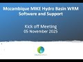 Mozambique MIKE Basin WRM Kick Off Meeting 20251105