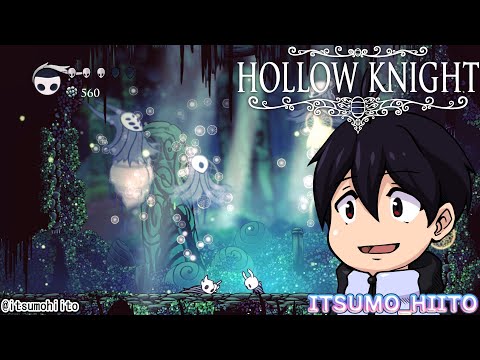 【Hollow Knight】02.おそらく主人公はあの羽ばたくムシ【初見プレイ】