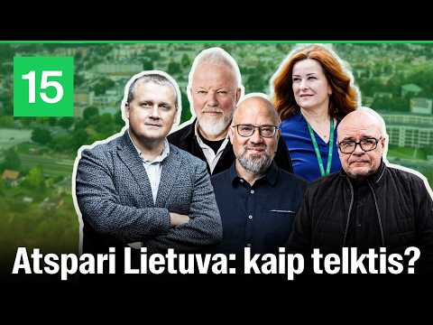 Atspari Lietuva: kaip telktis?