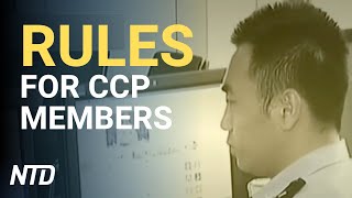 Internal Doc Reveals Rules for CCP Members