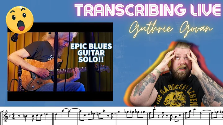 Transcribing Live - Guthrie Govan - Have A Talk Wi...