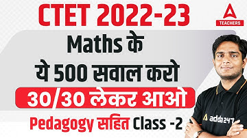 CTET 2022-23 | CTET Math | CTET Maths Pedagogy Class 2 | By Ayush Chauhan