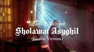 Sholawat Asyghil || Cover Queen Of Darkness || Gothic Metal Version || Sholawat