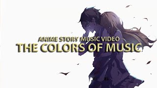 Shigatsu Wa Kimi No Uso AMV/ASMV - THE COLORS OF MUSIC