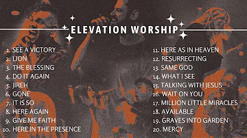Elevation Worship Playlist | Top Worship Songs Collection | ELEVATION WORSHIP  Songs Playlist 2023