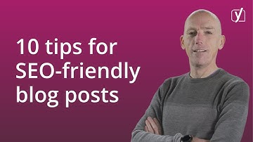 10 tips to write an SEO friendly blog post 📝