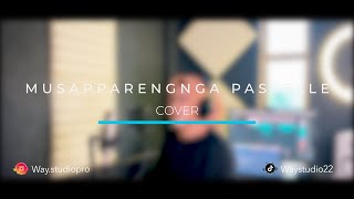 MUSAPPARENGNGA' PASSELLE - DIANTY OSLAN || COVER BY AYU ILMAYANASARI