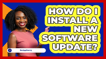 How Do I Install A New Software Update?