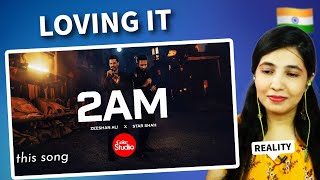 2AM | Coke Studio Pakistan | Star Shah x Zeeshan Ali | Indian Reaction