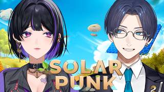 【Solarpunk】浮遊島で深夜チル農場 #リモメロ定期【リモーネ先生 / 狂蘭メロコ】
