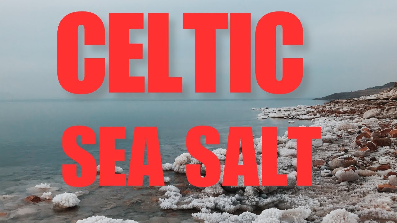 Celtic Sea Salt YouTube