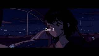 Hoops / Cool 2 (Slowed + Reverb)