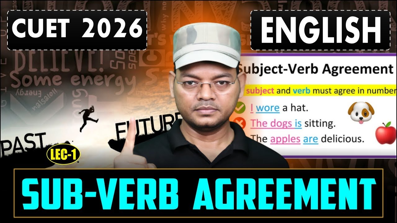 Subject–Verb Agreement Lecture 1 | CUET 2026 English | Rules + Tricks ...