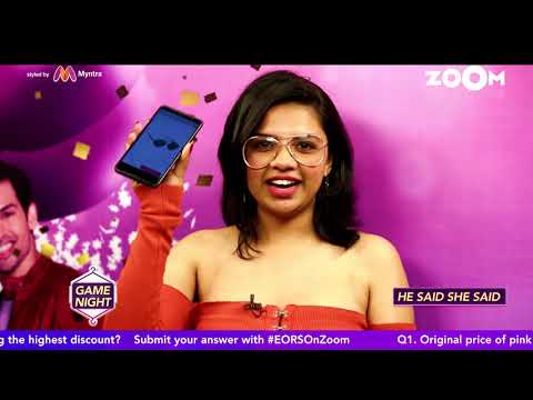 Zoom styled by Myntra presents EORS Game Night - Game 2 - He Said She Said
