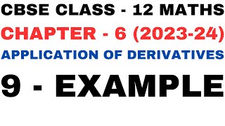 9 Example l Chapter6 Application of Derivatives l example9 l Class12th Maths l NEW NCERT 2023-24