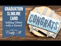 Slimline Graduation Card | Adding Glitter with Deco Foil Transfer Gel DUO | @KatScrappinessCrafts