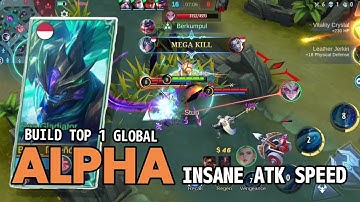 Alpha Insane Attack Speed Build - Build Top 1 Global Alpha | MLBB