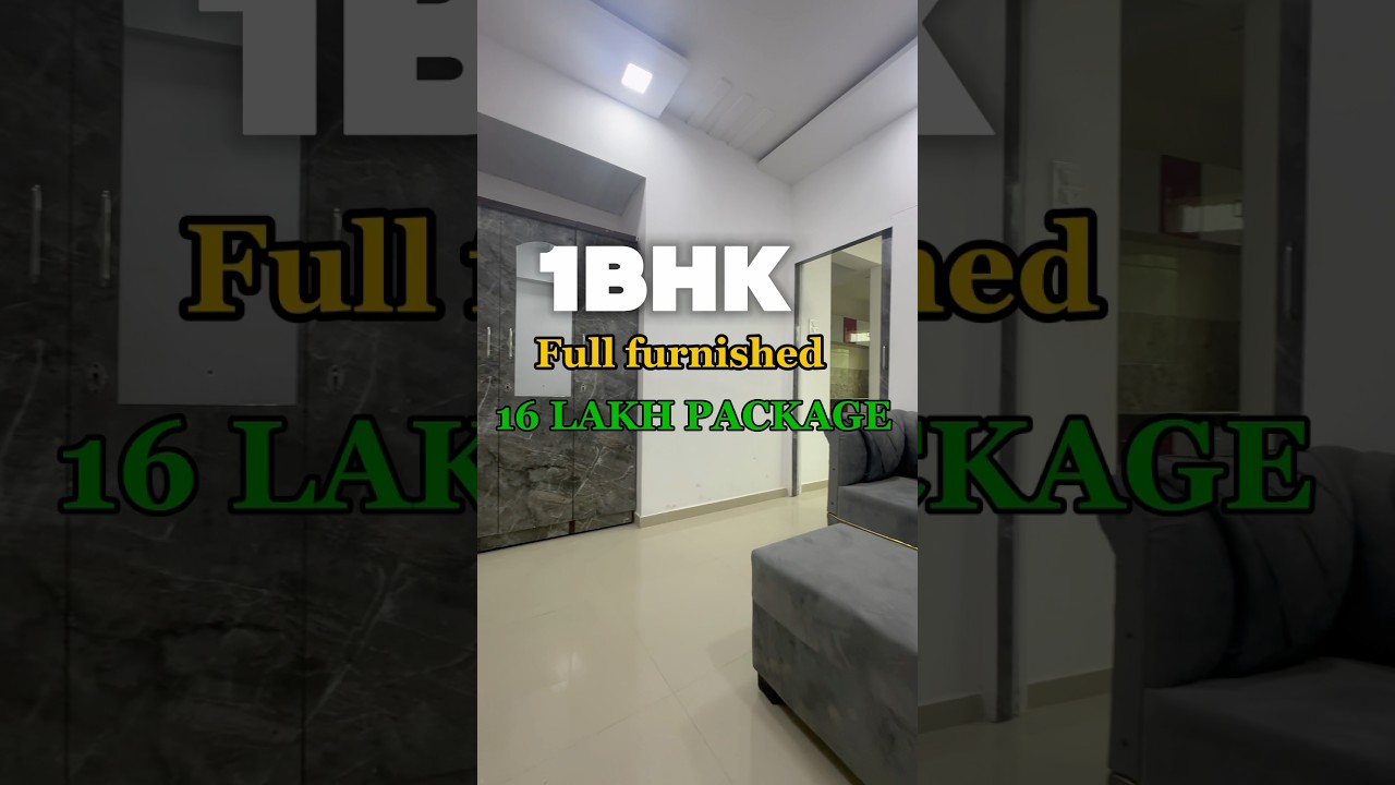 16.50 1BHK FULL FURNISHED ✅ DREAM HOME 🥺