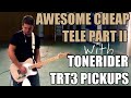 AWESOME CHEAP TELECASTER (PART II) WITH TONERIDER ALNICO II BLUES TRT3 SET "Matt Robinson"