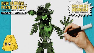 How To Draw Phantom Foxy Five Nights At Freddys Easy Step-By-Step Drawing Tutorial