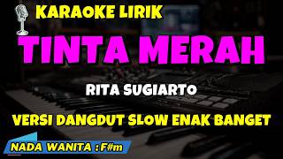 Download lagu Tinta Merah Karaoke Dangdut Nada Wanita Slow Enak Banget