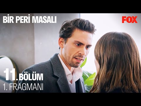 Bir Peri Masalı 11. Bölüm 1. Fragmanı